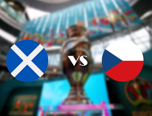 Soi kèo nhà cái Scotland vs Cộng hòa Séc, 14/06/2021 - Giải vô địch bóng đá châu Âu