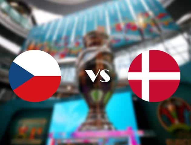 Soi kèo nhà cái Cộng hòa Séc vs Đan Mạch, 03/07/2021 - Giải vô địch bóng đá châu Âu