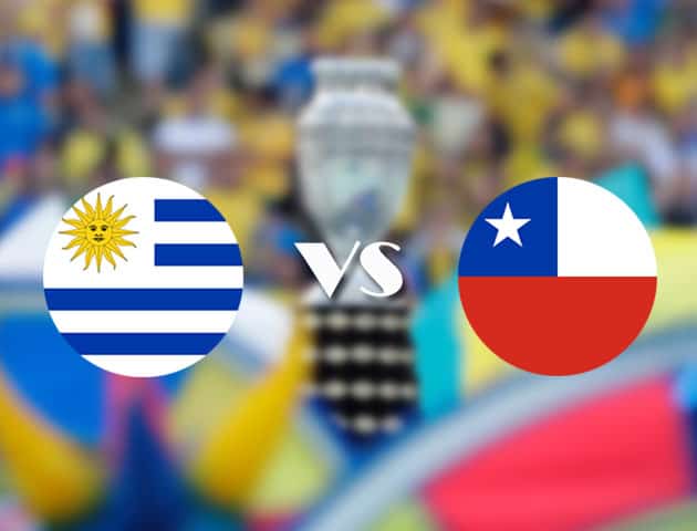 Soi kèo nhà cái Uruguay vs Chile, 22/06/2021 - Copa America