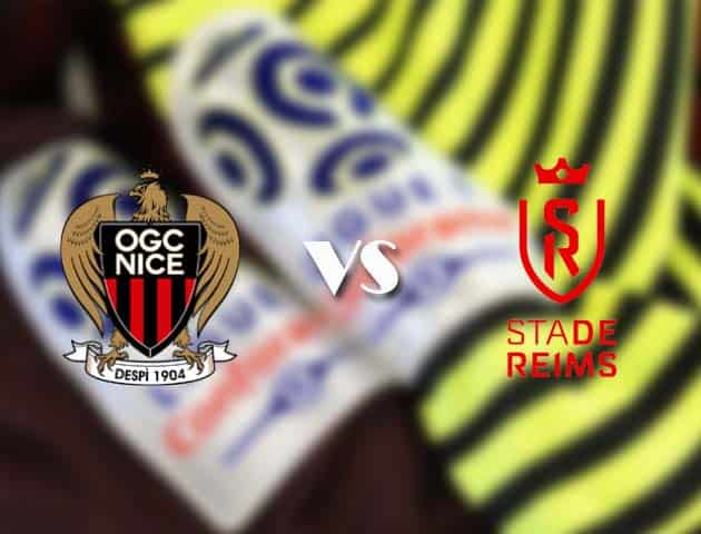 Soi kèo nhà cái Nice vs Reims, 08/08/2021 - VĐQG Pháp [Ligue 1]