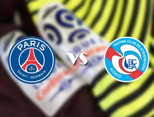 Soi kèo nhà cái Paris SG vs Strasbourg, 15/08/2021 - VĐQG Pháp [Ligue 1]