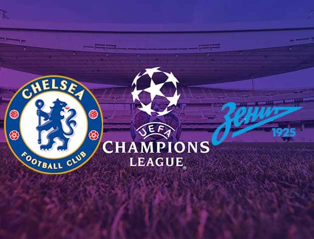 Soi kèo nhà cái Chelsea vs Zenit, 15/09/2021 - Champions League
