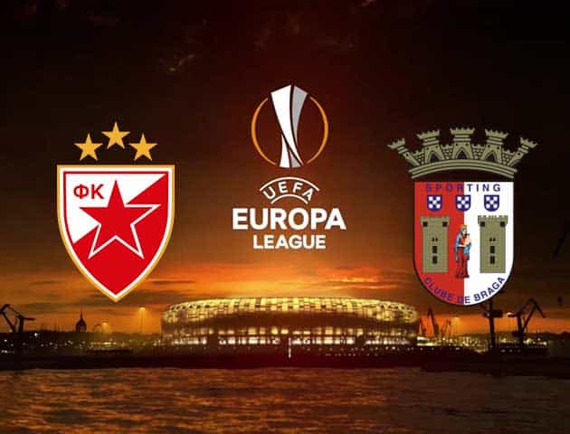 Soi kèo nhà cái Crvena Zvezda vs Braga, 16/09/2021 - Europa League