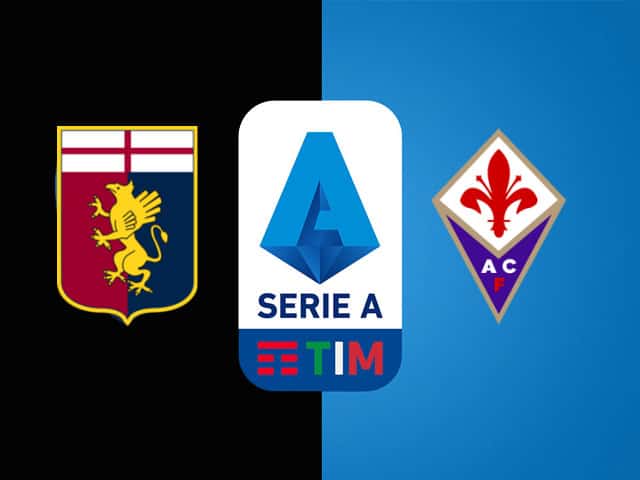 Soi kèo nhà cái bóng đá trận Genoa vs Fiorentina 20:00 - 18/09/2021