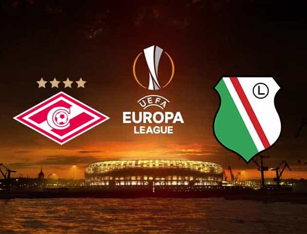 Soi kèo nhà cái Spartak Moscow vs Legia, 15/09/2021 - Europa League