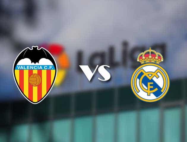 Soi kèo nhà cái Valencia vs Real Madrid, 20/09/2021 - VĐQG Tây Ban Nha